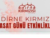 EDİRNE KIRMIZISI HASAT GÜNÜ