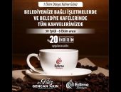 EDİRNE BELEDİYESİNDEN KAHVE ETKİNLİĞİ