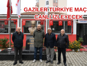 GAZİLER TÜRKİYE’Yİ CANLI İZLEYECEK