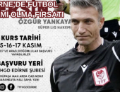 EDİRNE’DE FUTBOL HAKEMİ OLMA ŞANSI